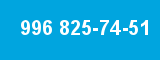 996 825-74-51 996 825-74-51